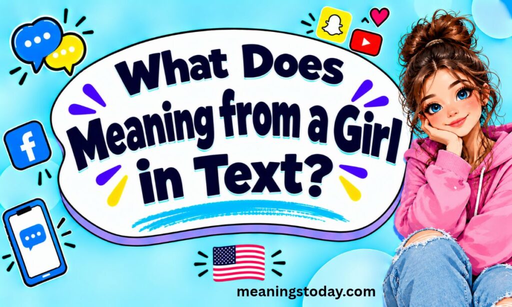 _ What Does Meaning from a Girl in Text_