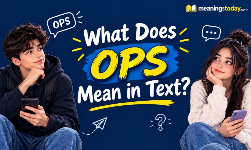 What Does OPS Mean in Text_