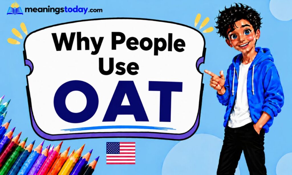 Why People Use OAT