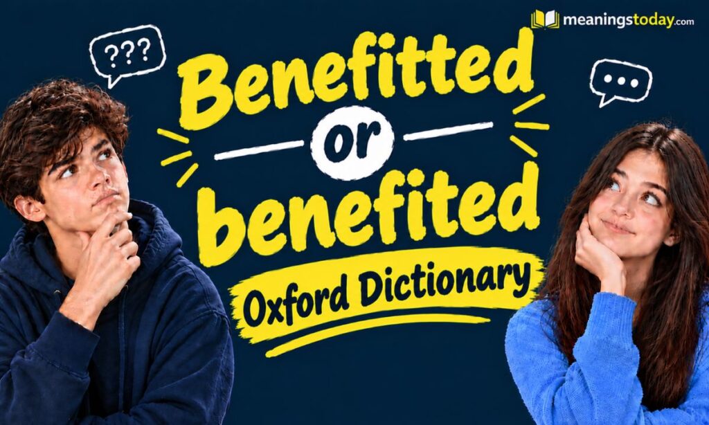 Benefitted or benefited oxford dictionary