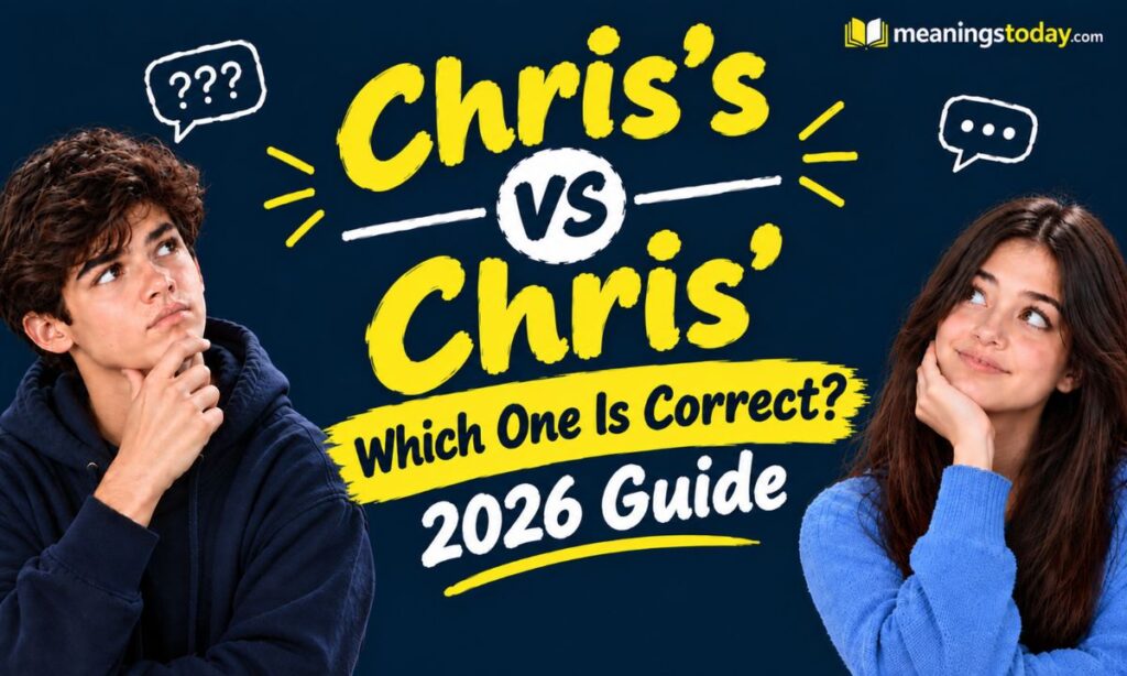 Chris’s vs Chris’_ Which One Is Correct_ 2026 Guide