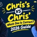 Chris’s vs Chris’_ Which One Is Correct_ 2026 Guide