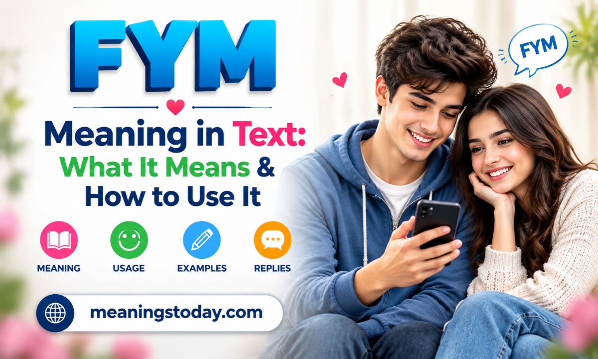 FYM Meaning in Text_ What It Means & How to Use It