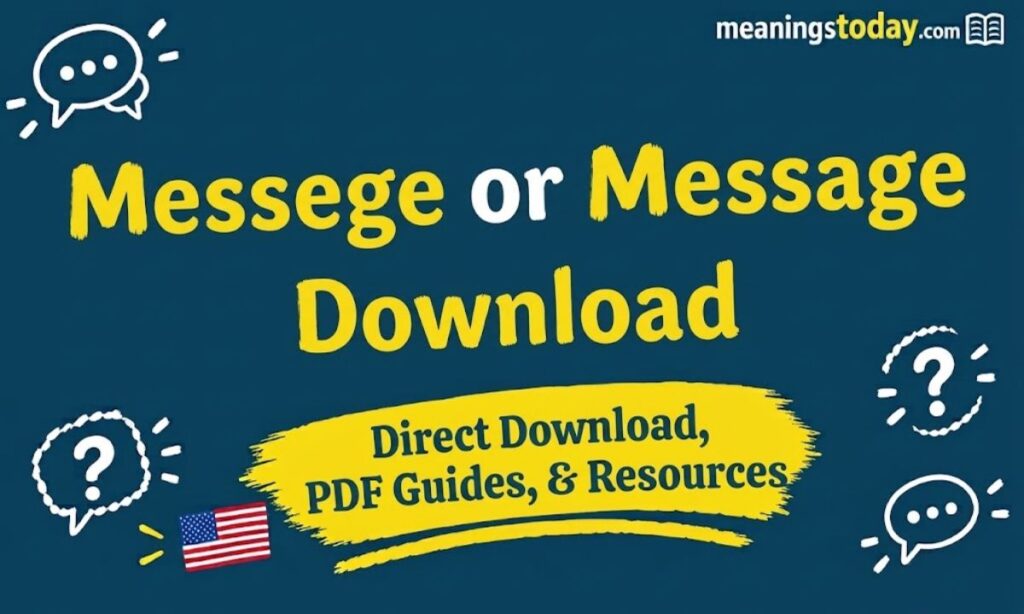Messege or Message? Correct Spelling, Meaning & Examples (2026)
