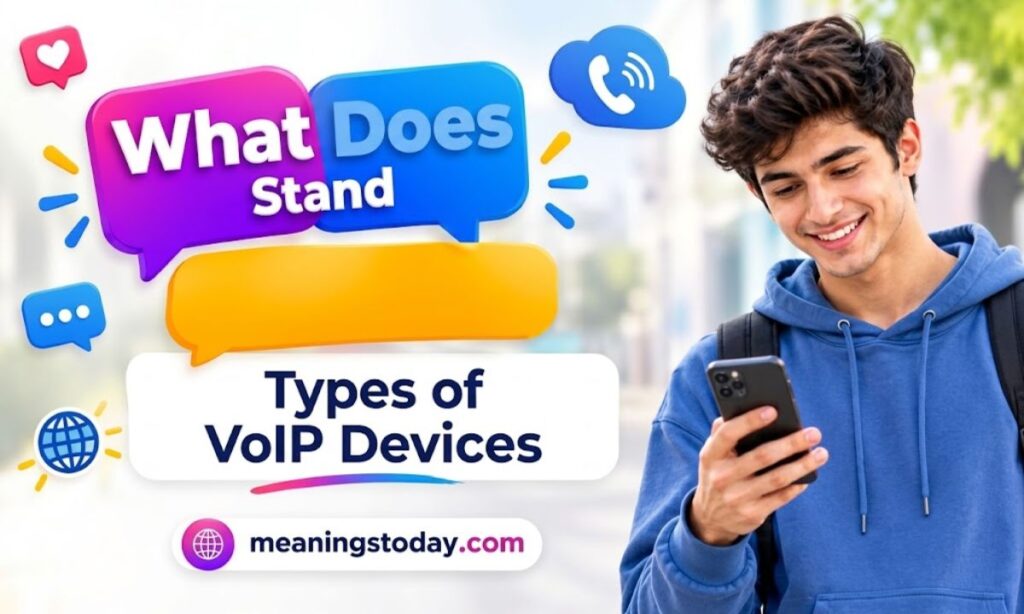 Types of VoIP Devices