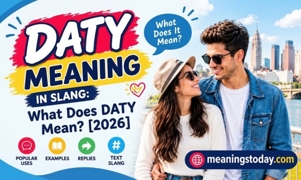 What Does DATY Mean_