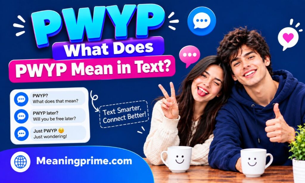What Does PWYP Mean in Text_